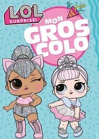 Picture of L.O.L. Surprise ! - Mon gros colo