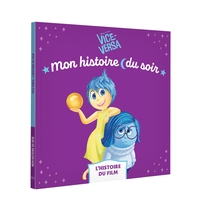 Picture of VICE-VERSA - Mon Histoire du soir - L'histoire du film - Disney Pixar