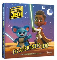Image de LES AVENTURES DES PETITS JEDI - Les Apprentis Jedi - STAR WARS