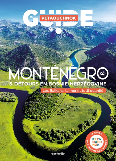 Image de Monténégro et détours en Bosnie-Herzégovine Guide Petaouchnok