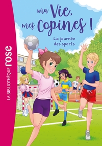 Image de Ma vie, mes copines 34 - La journée des sports