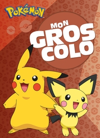 Image de Pokémon - Mon gros colo 2023