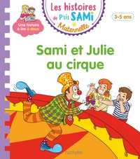 Image de Les histoires de P'tit Sami Maternelle (3-5 ans) :  Sami et Julie au cirque