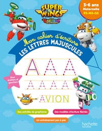 Image de Super Wings - Mon cahier d'écriture - Les lettres majuscules  (3-6 ans)