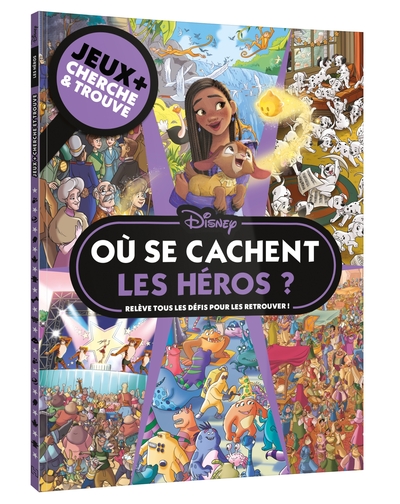 Image de DISNEY - Où se cachent les héros ? - Jeux + Cherche et trouve