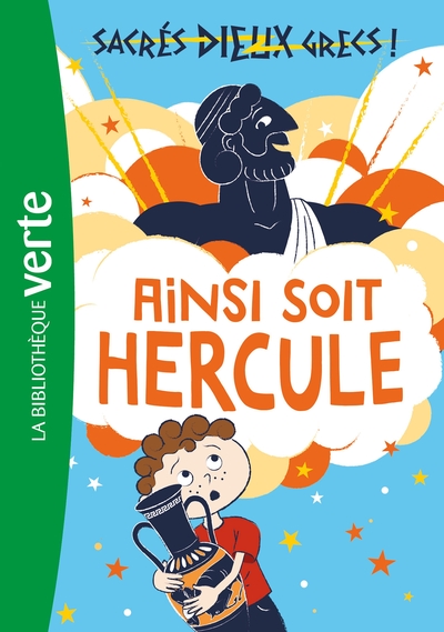 Picture of Sacrés dieux grecs ! 01 - Ainsi soit Hercule