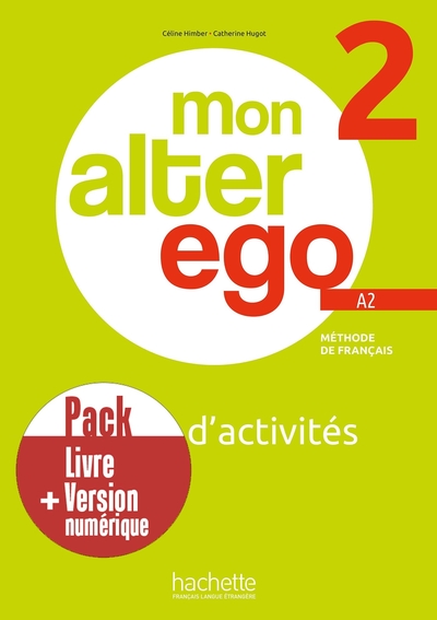 Image de Mon Alter Ego 2 - Pack Cahier d'activités + Version numérique (A2)