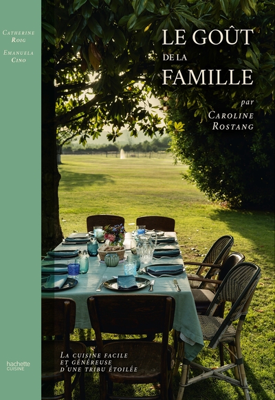 Image de Le Goût de la famille par Caroline Rostang