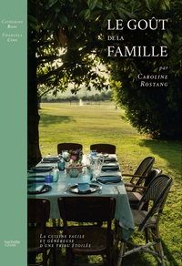 Image de Le Goût de la famille par Caroline Rostang