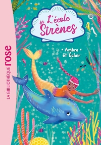 Picture of L'école des Sirènes 04 - Ambre et Éclair