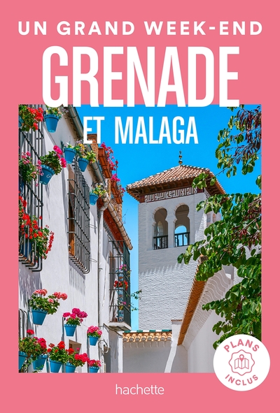 Image de Grenade et Malaga Guide Un Grand Week-end
