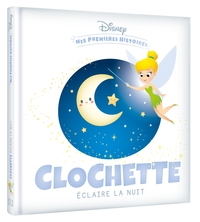 Image de DISNEY - Mes Premières Histoires - Clochette éclaire la nuit