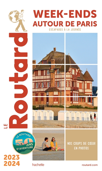 Image de Guide du Routard Week-end autour de Paris 2023/24