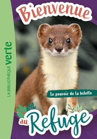 Picture of Bienvenue au refuge 12 - Le pouvoir de la belette