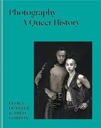 Picture of Photography A Queer History (new edition) /anglais