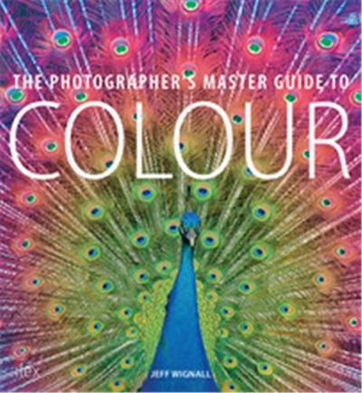 Image de The Photographer's Master Guide to Colour /anglais
