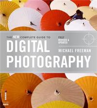 Image de The New Complete Guide to Digital Photography /anglais