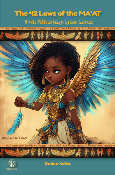 Image de THE 42 LAWS OF MA'AT: A Kid's Path to Integrity and Success