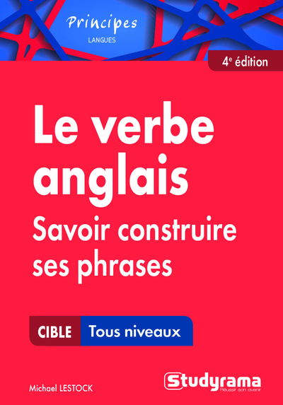 Picture of Le verbe anglais, savoir construire ses phrases