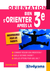 Picture of Bien s'orienter après la troisième 2016
