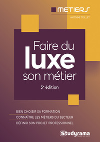 Picture of Faire du luxe son métier