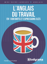Image de L'anglais du travail en 1000 mots et expressions clés