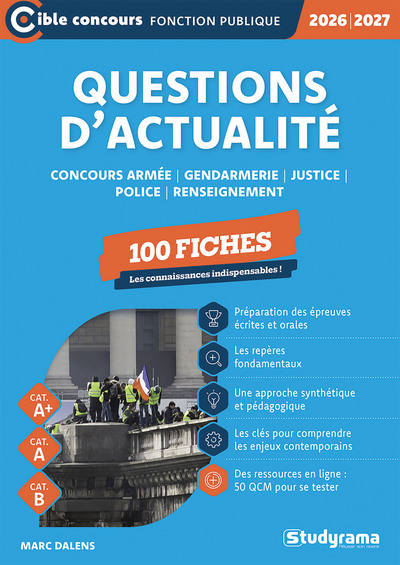 Image de Questions d’actualité – Police, gendarmerie, armée, justice, renseignement – 100 fiches (Catégories A+, A et B – Édition 2026-2027)