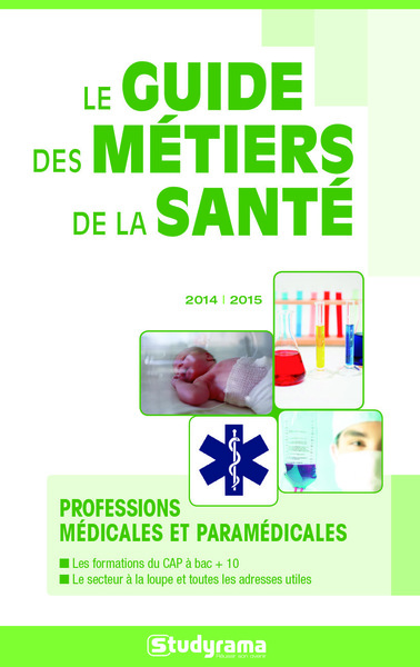 Picture of Le guide des métiers de la santé