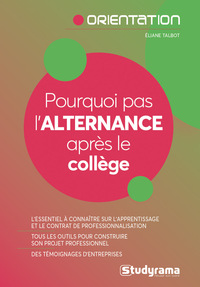 Picture of Pourquoi pas l'alternance après le collège ?