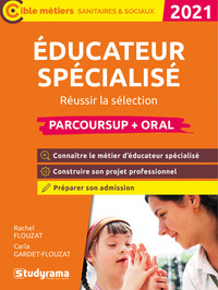 Picture of Educateur spécialisé - Réussir la sélection parcoursup et l'oral - Parcoursup