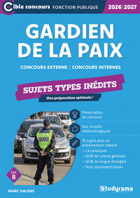 Picture of Gardien de la paix – Sujets types inédits (Catégorie B – Concours 2026-2027)