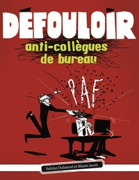 Image de Défouloir anti-collègues de bureau