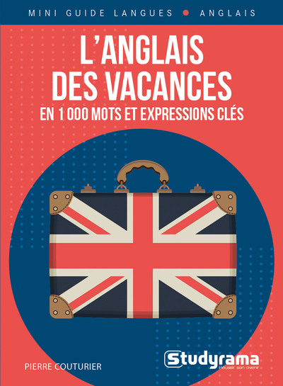 Image de L'anglais des vacances en 1000 mots et expressions clés
