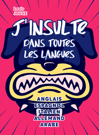 Picture of J'insulte dans toutes les langues