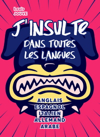 Picture of J'insulte dans toutes les langues