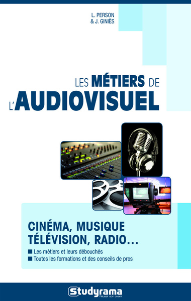 Image de Les métiers de l'audiovisuel