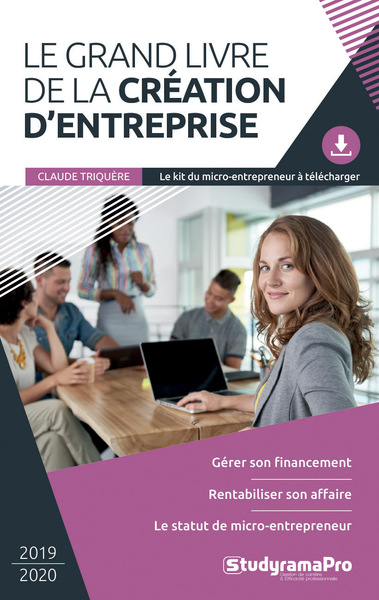 Image de Le grand livre de la création d'entreprise