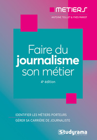 Image de Faire du journalisme son métier