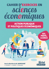 Picture of Action publique et politiques économiques – Cahier d'exercices en sciences économiques