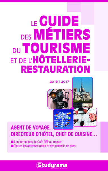 Picture of Le guide des métiers du tourisme et de l'hôtellerie-restauration