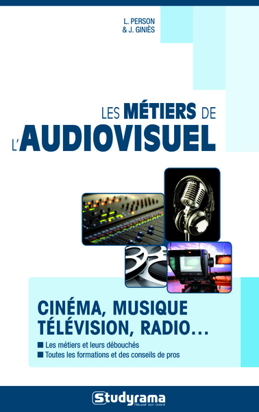 Image de Les métiers de l'audiovisuel