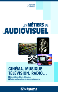 Image de Les métiers de l'audiovisuel