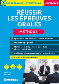 Image de Réussir les épreuves orales – Méthode (Catégories A, B et C –?Édition 2023)