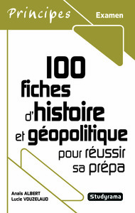Picture of 100 fiches d'histoire et géopolitique pour réussir sa prépa