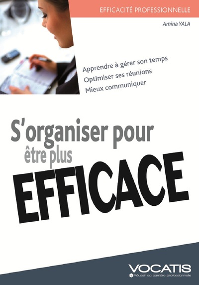 Image de S'organiser pour être plus efficace