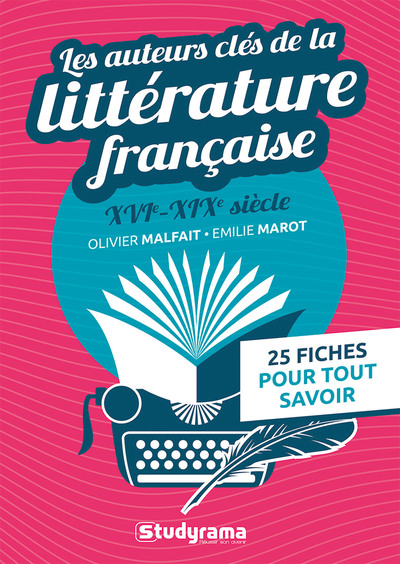Image de Les auteurs clés de la littérature française (XVIe-XIXe siècle)