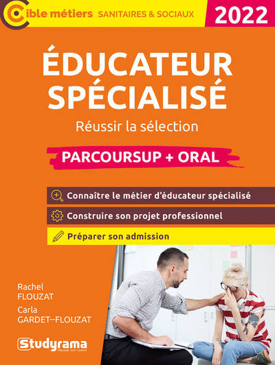 Picture of ÉDUCATEUR SPÉCIALISÉ – RÉUSSIR LA SÉLECTION – PARCOURSUP + ORAL