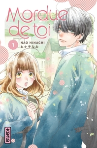 Image de Mordue de toi - Tome 1