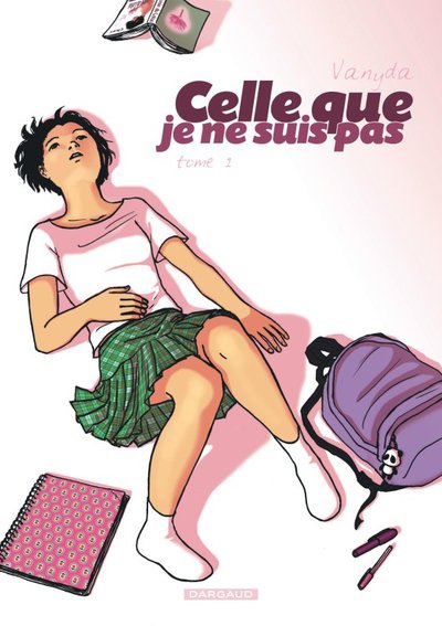 Picture of Celle que... - Tome 1 - Je ne suis pas