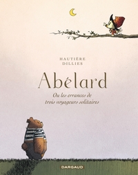 Picture of Abélard, les errances de trois voyageurs solitaires